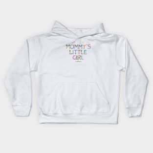 Mommy's little girl - tropical word art Kids Hoodie